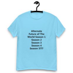 Alternate Future of The World T-Shirt